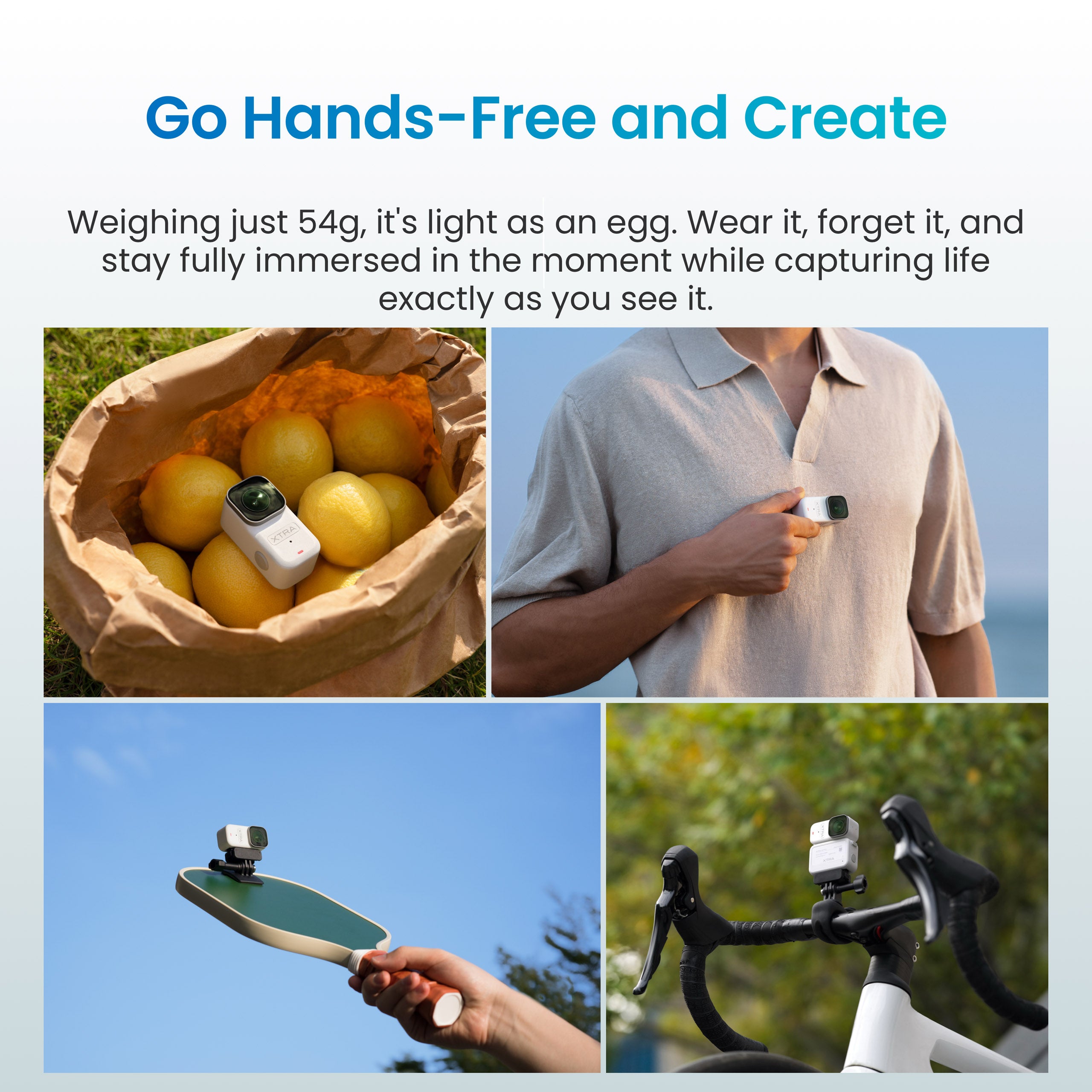 Xtra Atto 54g hands-free camera scenarios including magnetic chest mount, cycling handlebar setup, and pickleball paddle mount