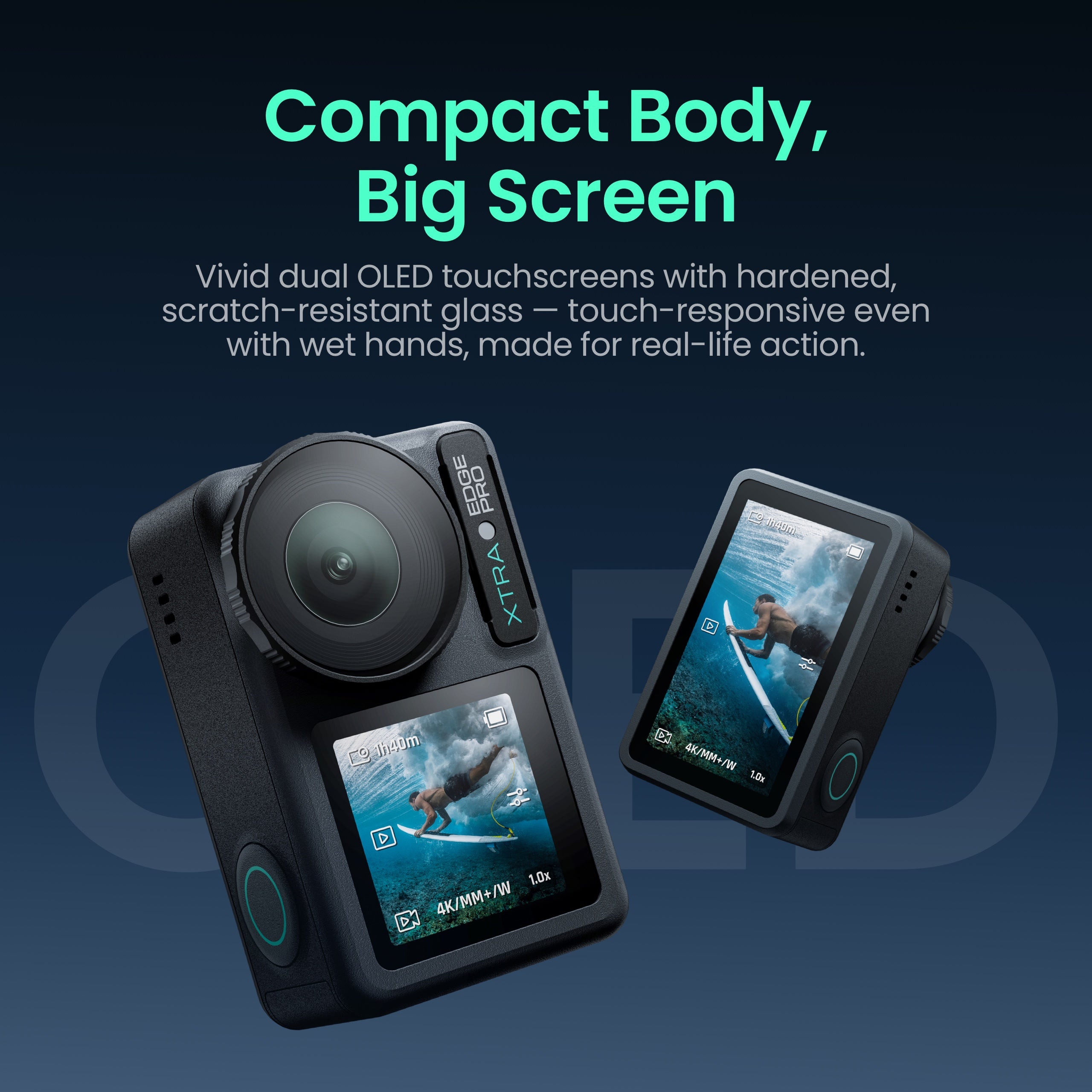 Xtra Edge Pro action camera featuring dual OLED touchscreens, perfect for framing vlogging shots and selfies with the vivid front display.